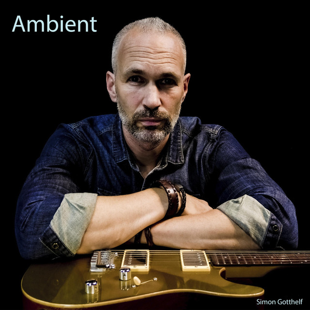 Ambient - Single by Simon Gotthelf | Spotify