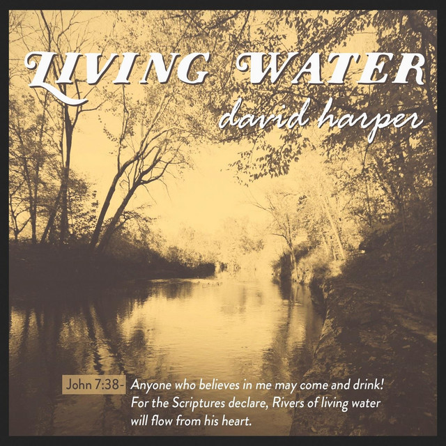 David Harper – There's a River