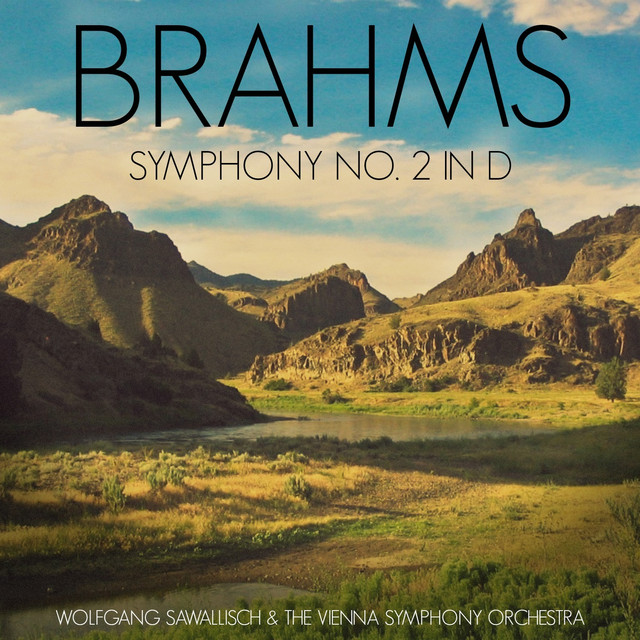 Brahms: Symphony No. 2 in D, Op. 73