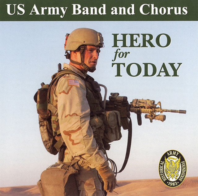 US Army Band and Chorus: Hero for Today cover