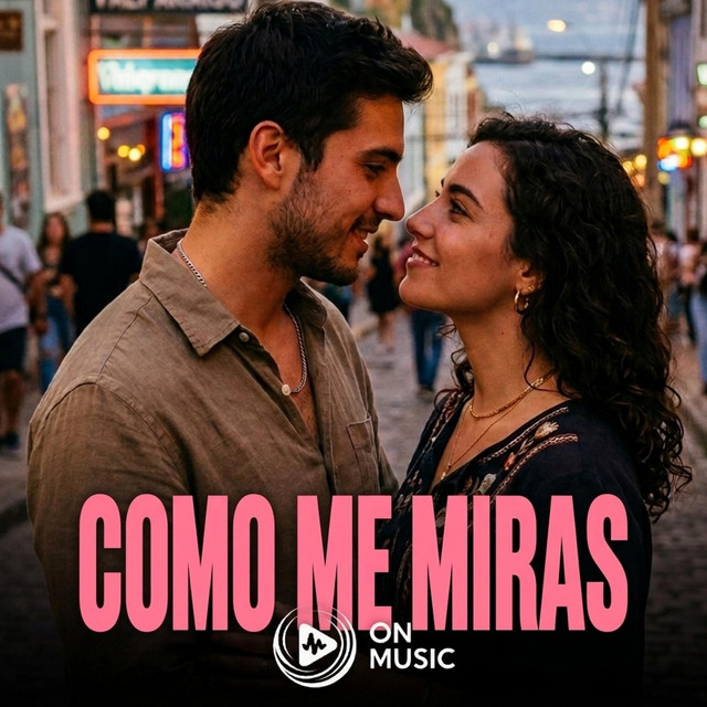 Como Me Miras