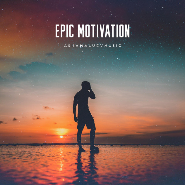 Обкладинка: Epic Motivation — AShamaluevMusic