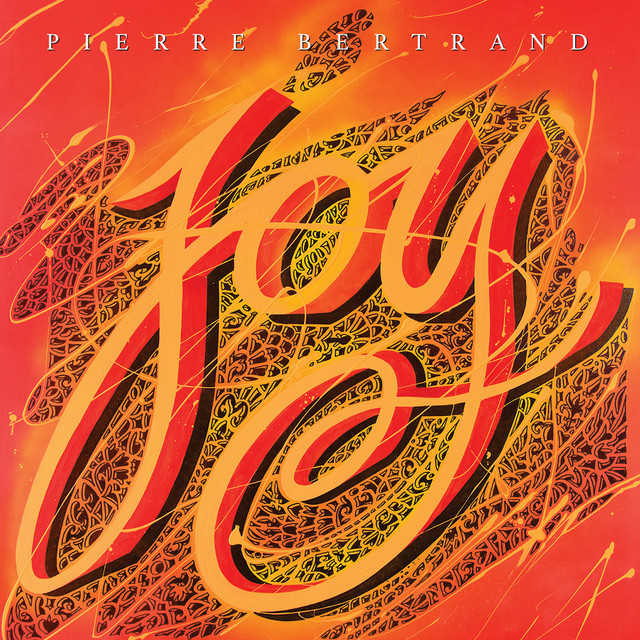 Joy — Pierre Bertrand