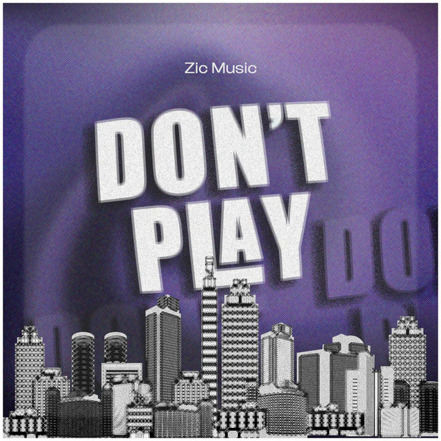Don't Play