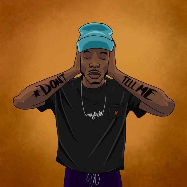 Don't Tell Me - song and lyrics by Mykell Wilson, Meekoh (Guitar) | Spotify