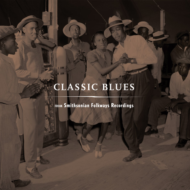 Classic Blues from Smithsonian Folkways Recordings cover