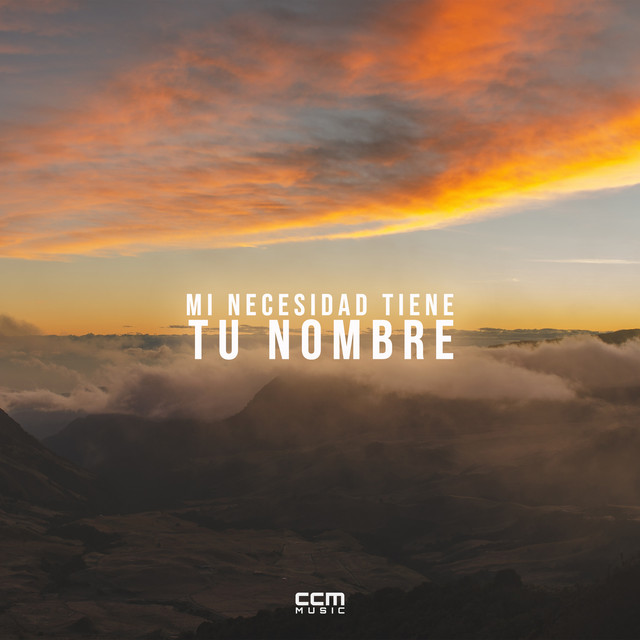 Mi Necesidad Tiene Tu Nombre cover art