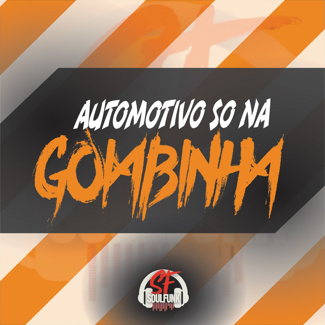 Automotivo So na Goiabinha