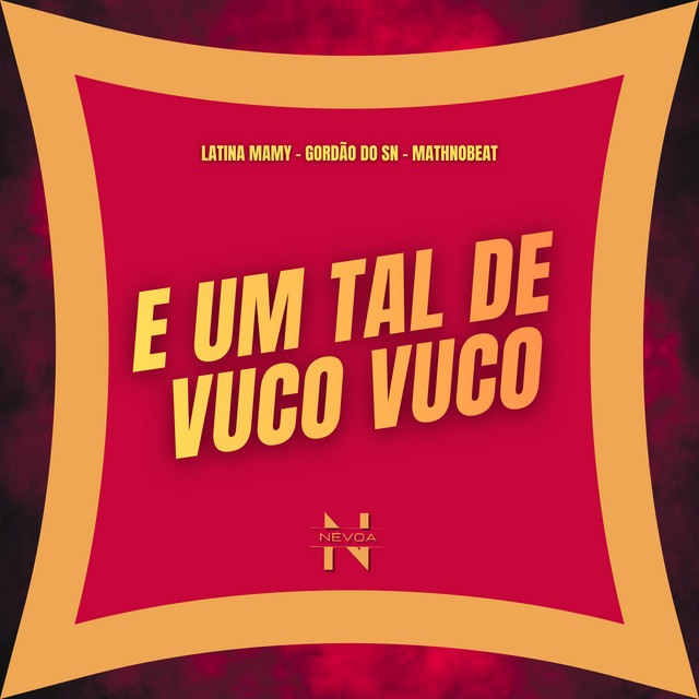 E um Tal de Vuco Vuco