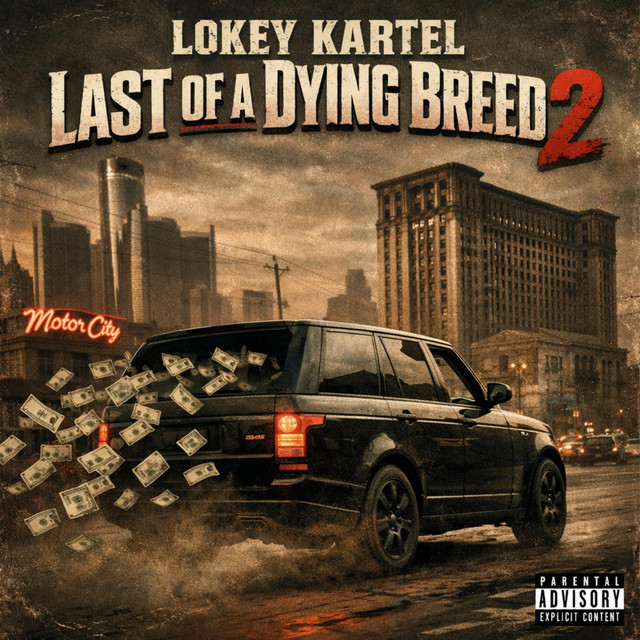 Last Of A Dying Breed 2 (Deluxe Edition)