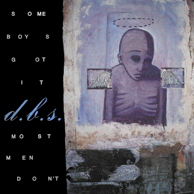 Some Boys Got It, Most Men Don't cover art