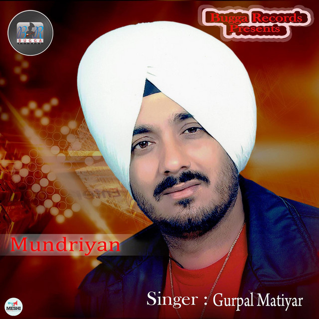 Mundriyan - Album by Gurpal Matiyar | Spotify
