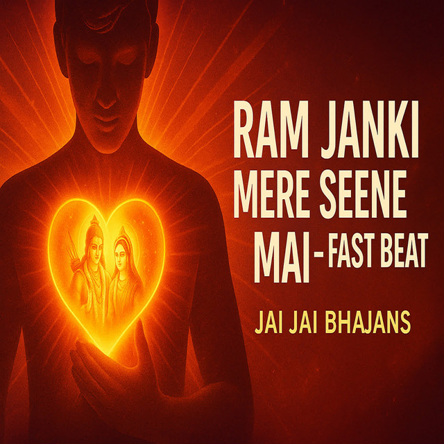 Обкладинка: Ram Janki Mere Seene Mai - Fast Beat — Jai Jai Bhajans