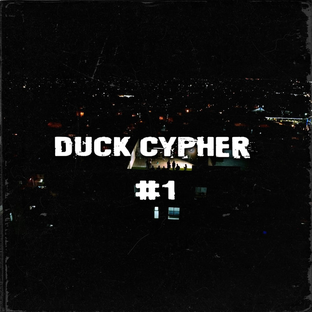 Duck Cypher #1 - Single by NotFamou$ | Spotify