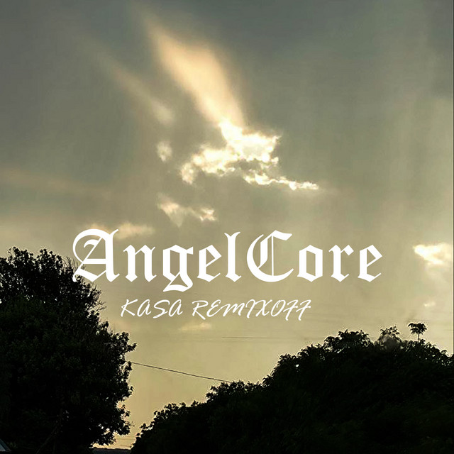 Обкладинка Kasa Remixoff — AngelCore