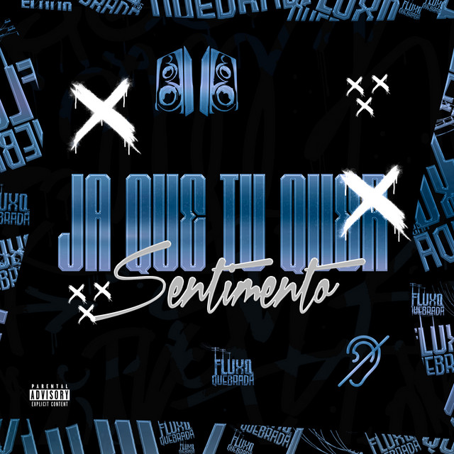 Ja que tu quer sentimento