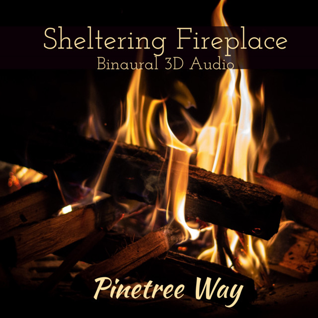 Sheltering Fireplace (Binaural 3D Audio) cover art