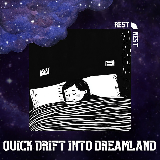Quick Drift into Dreamland