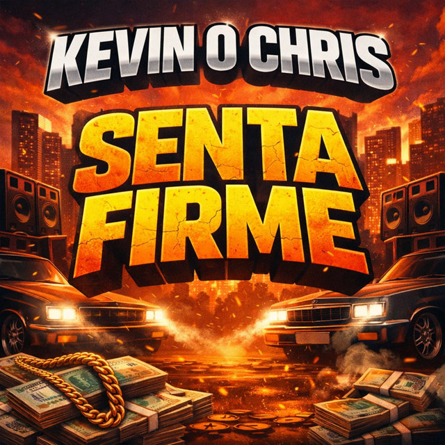 KEVIN O CHRIS SENTA FIRME