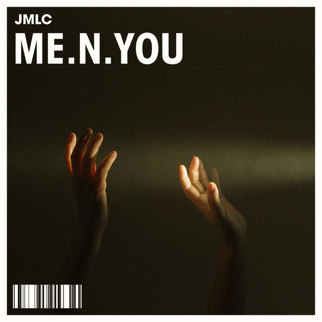 ME.N.YOU (B&Q) - song and lyrics by JMLC | Spotify