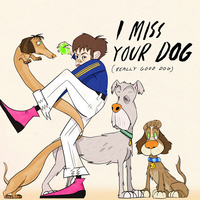 I Miss Your Dog (Really Good Dog) cover art
