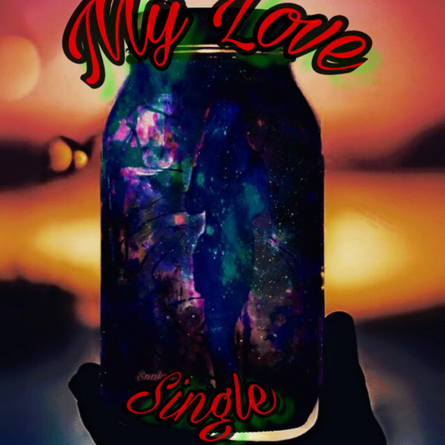 My Love - Single by Snakold | Spotify