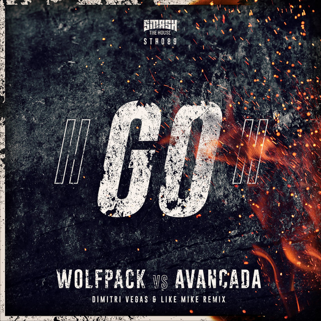 GO! - Dimitri Vegas & Like Mike Remix