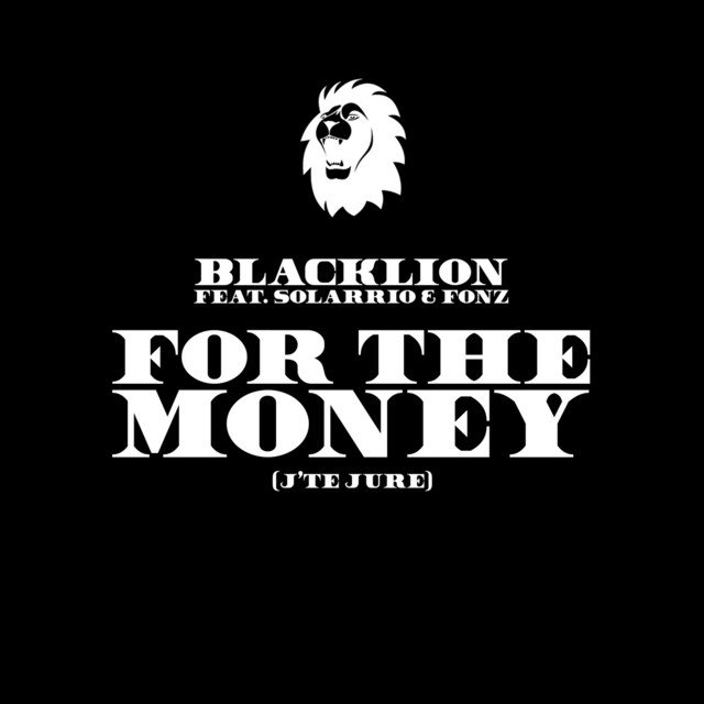 For the Money (J'te Jure) [feat. Solarrio & Fonz]