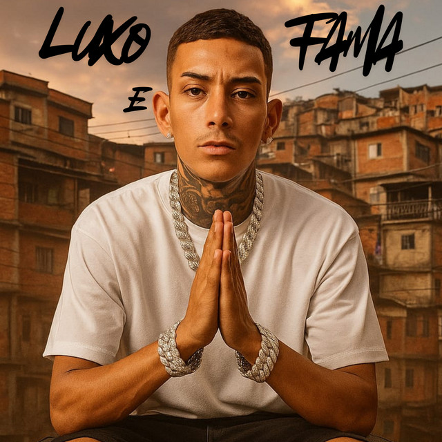 Luxo e Fama