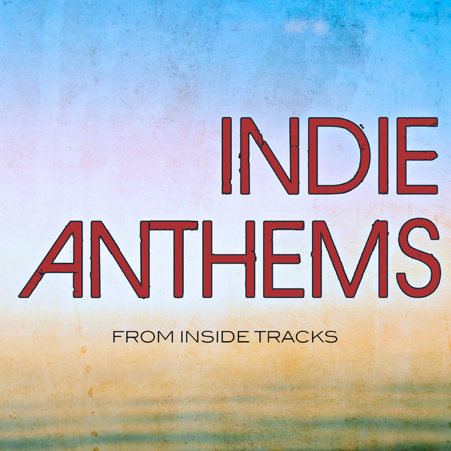 Indie Anthems cover art