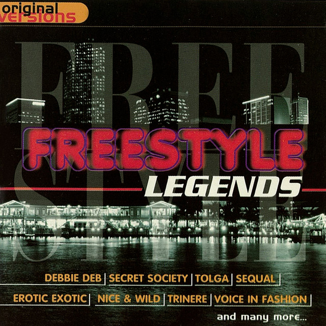 Freestyle Legends, Vol. 1 - Compilation by Various Artists | Spotify