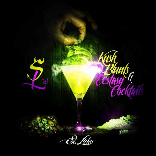 Kush Blunts & Ecstasy Cocktails cover art