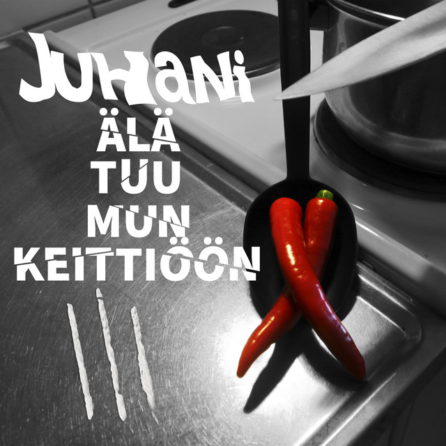 Älä tuu mun keittiöön cover