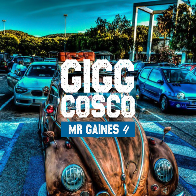 Gigg Cosco - Mr Gaines 4