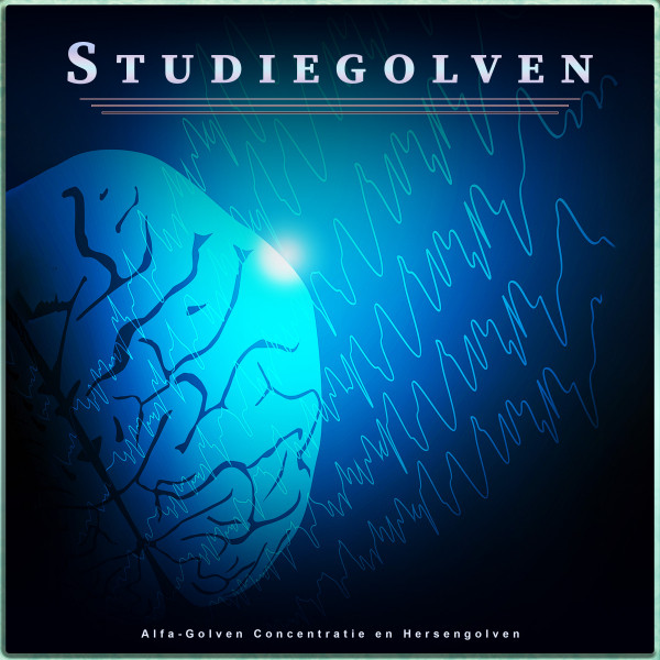 Studiegolven: Alfa-Golven Concentratie en Hersengolven cover art