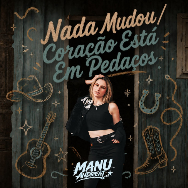 Nada Mudou/ Coração Está em Pedaços