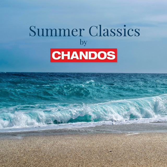 Summer Classics from Chandos album image
