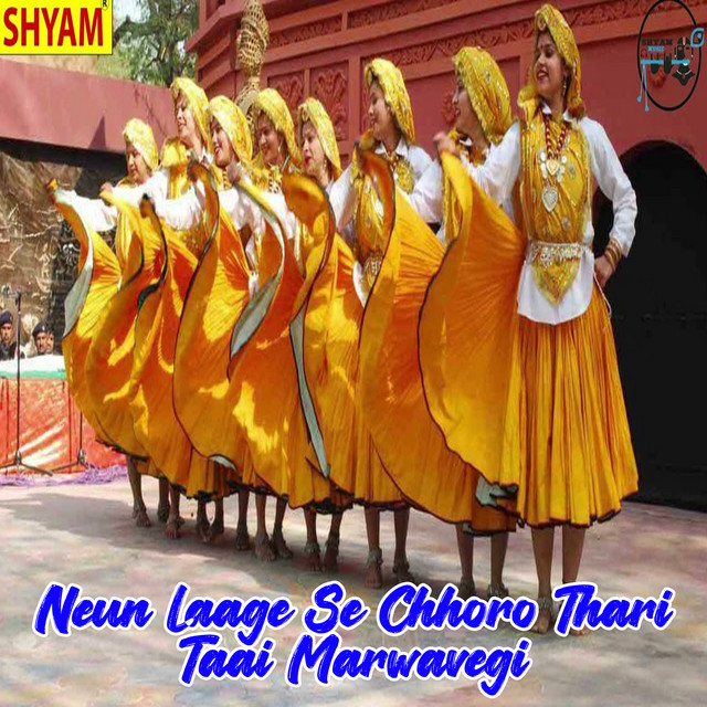 Neun Laage Se Chhoro Thari Taai Marwavegi - Original