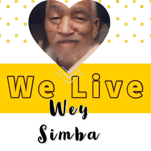 We Live - Single by Wey Simba | Spotify