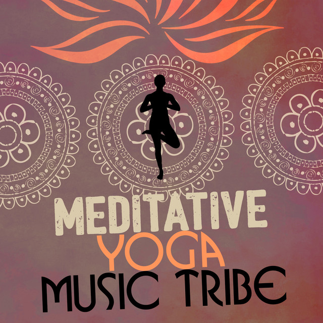 Meditative Yoga Music Tribe cover art