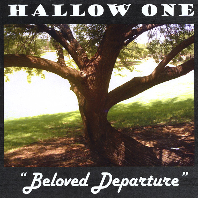 Beloved Departure - Album by Hallow One | Spotify