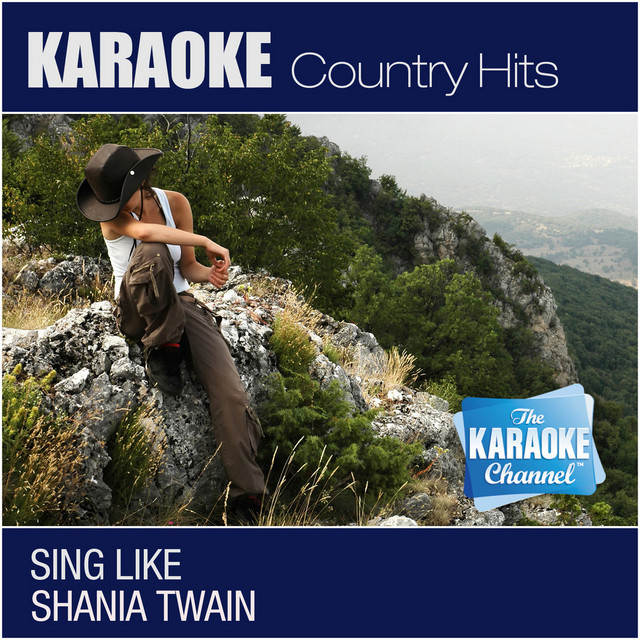 Any Man of Mine (In the Style of Shania Twain) [Karaoke Version