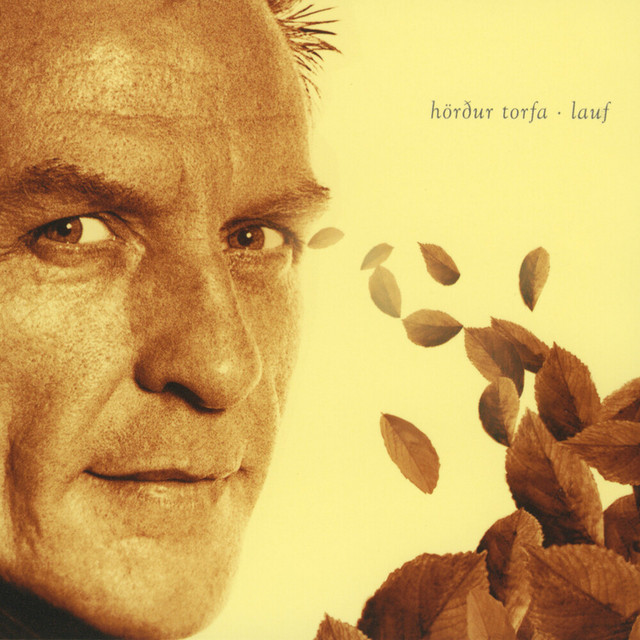 Lauf - Album by Hörður Torfa | Spotify