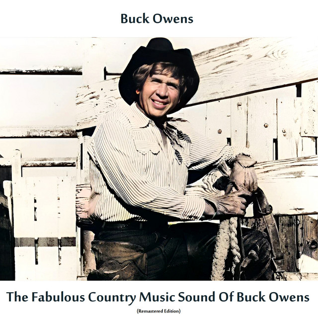 The Fabulous Country Music Sound of Buck Owens (Remastered Edition) cover art
