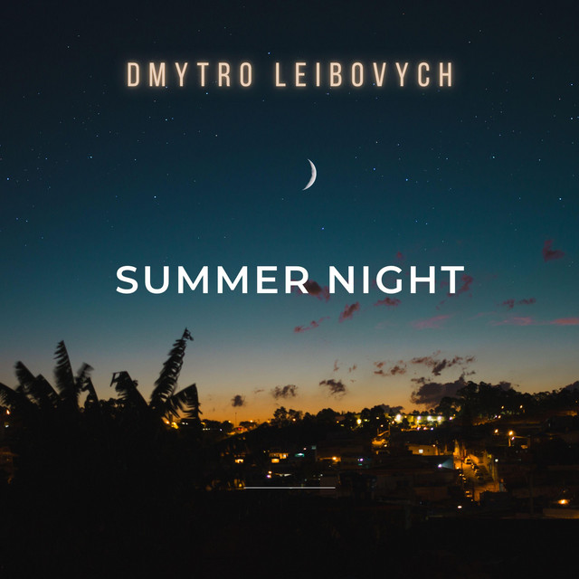 Обкладинка: Summer Night — Dmytro Leibovych