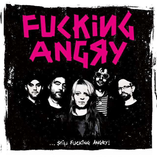 … Still Fucking Angry cover art