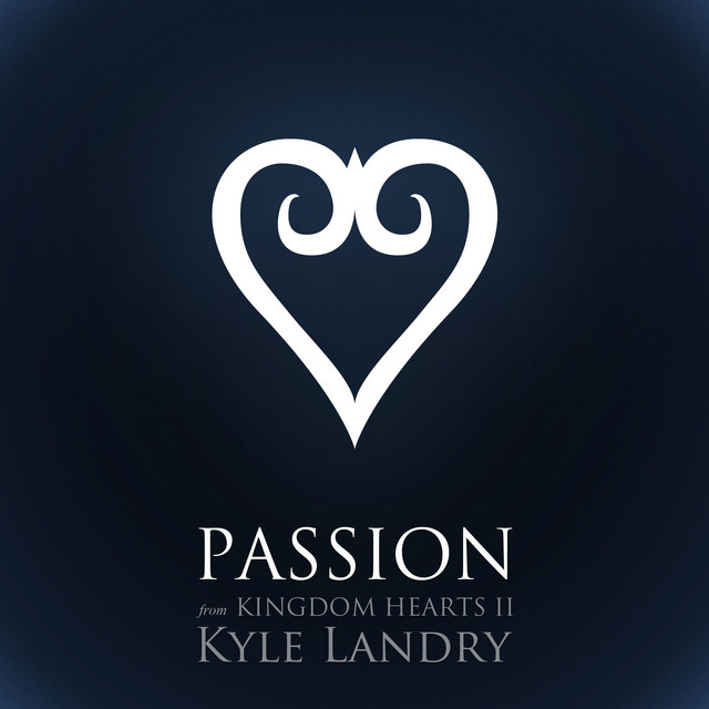 Passion (From "Kingdom Hearts Ii")