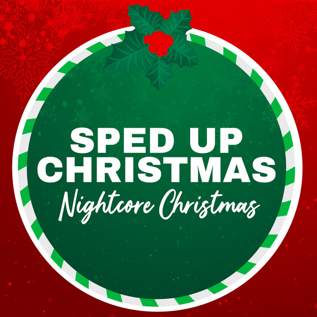 Sped Up Christmas songs - Nightcore Christmas cover art