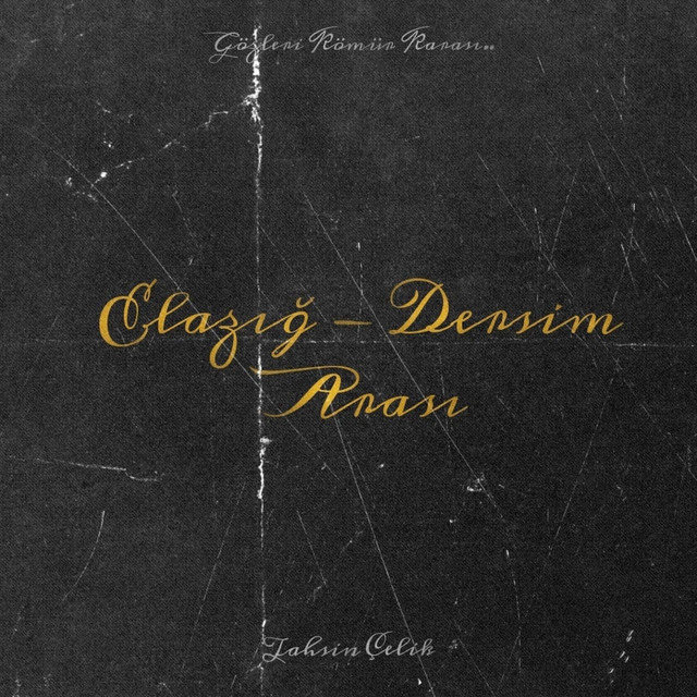 Elaz Dersim Aras Song And Lyrics By Tahsin elik Spotify