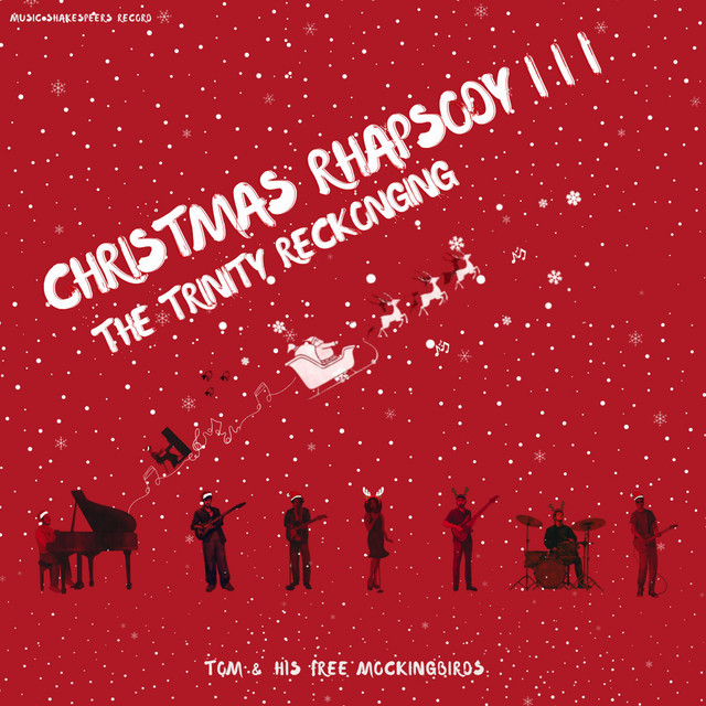 Christmas Rhapsody III (The Trinity Reckoning)